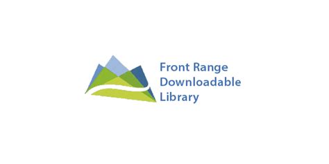 Browse, borrow, and enjoy titles from the <b>Front Range Downloadable Library</b> digital collection. . Front range downloadable library